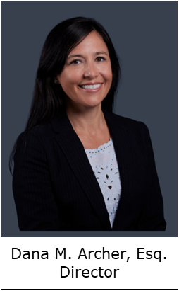 Dana M. Archer, Esq. Director