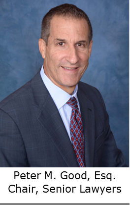 Peter M. Good, Esq. Chair, Senior Lawyer
